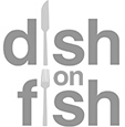 Dish on Fish